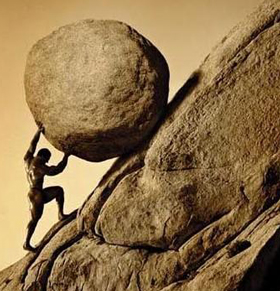 Condemned to an endless task of rolling a stone up a hill over and over again.