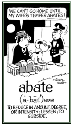 To reduce in degree or intensity or to subside.