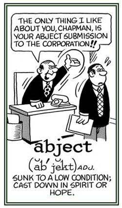 Sunk to a low condition, cast down in spirit.