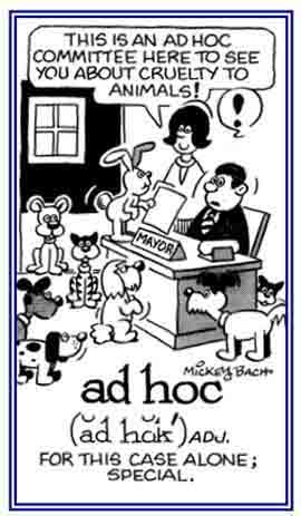 Only for this case or purpose, special.