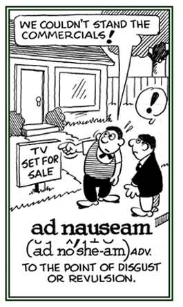 A reference of the abhorrence of something.