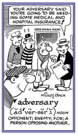 A foe or a person who opposes another person.