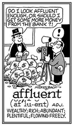 Very wealthy with plenty of money.