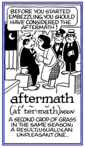 Usually an unpleasant result.