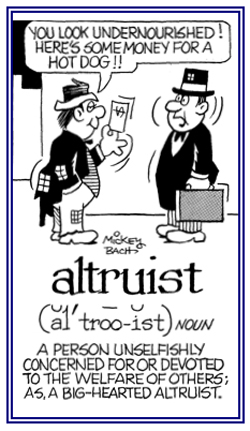 Unselfishly devoted to the welfare of others.