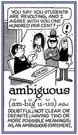 A vague or dubious meaning.