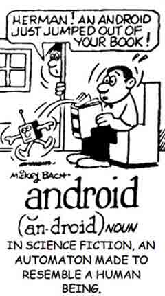 An automaton that resembles a man.