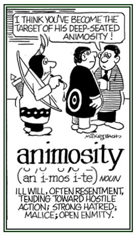 A tendency to show hostile action and enmity.