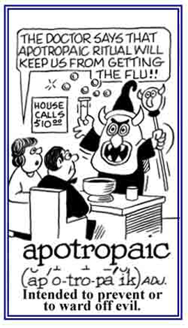 A reference to the prevention of evil or bad influences.