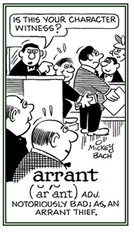 A reference to notoriously bad or the worst kind.