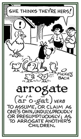To assume as one's own; as to arrogate as one own children.