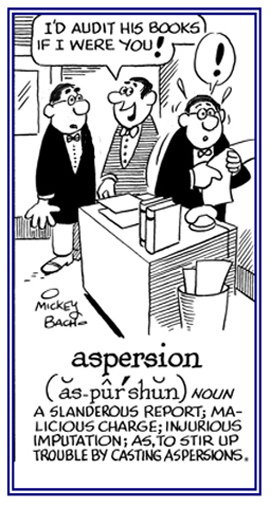 A harmful accusation.