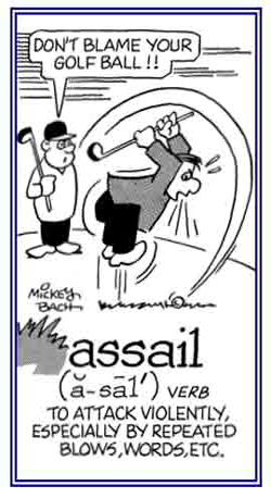 To violently attack with repeated words, criticisms, or blows.