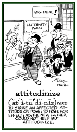 To have an attitude of pride.