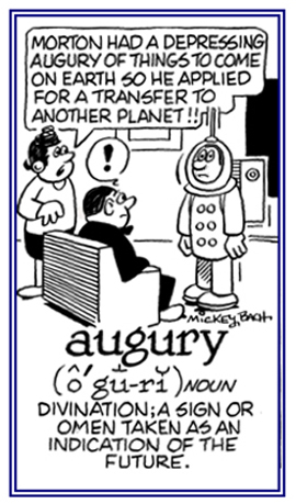 A sign or omen that indicates what will happen in the future.