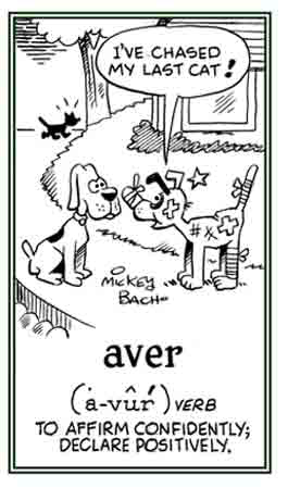 To positively declare that something will be done.