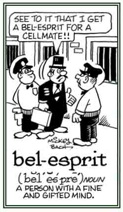 Someone with a gifted and fine mind.