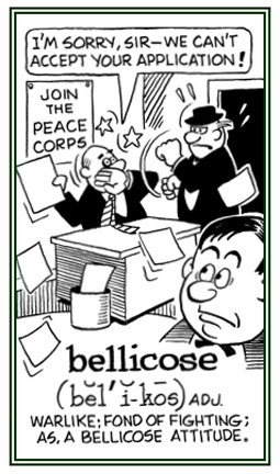 Warlike and tending to fight.