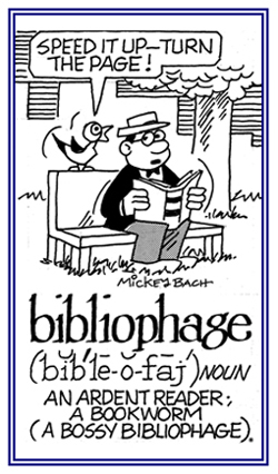 An ardent reader of books.