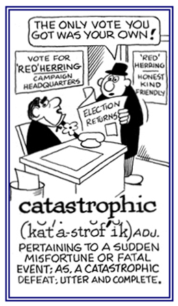 Relating to a fatal event or sudden misfortune.