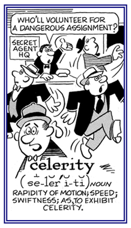 A fast motion or speed.