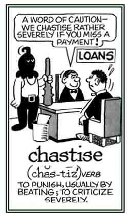 To severely punish by beating or criticizing.