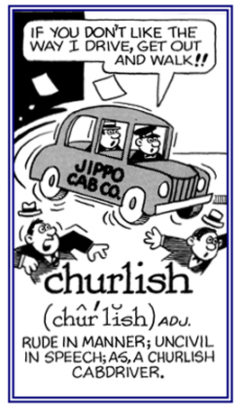 Uncivil and rude when talking.