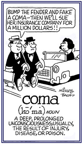 A prolonged and deep unconscoucioness.