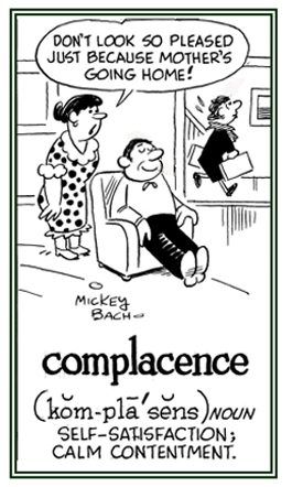 Self-satisfaction and contentment.