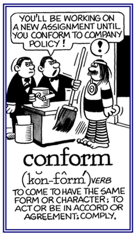 To act or to be in accord or agreement and to comply with the situation.