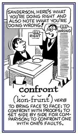 To set side by side for comparison of one's faults.