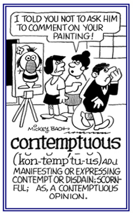 Conveying contempt or disdain.