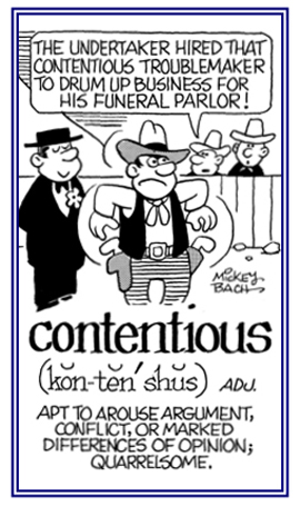 Relating to wanting conflict for monetary reasons.