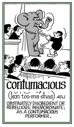 Disobedient or rebellious.