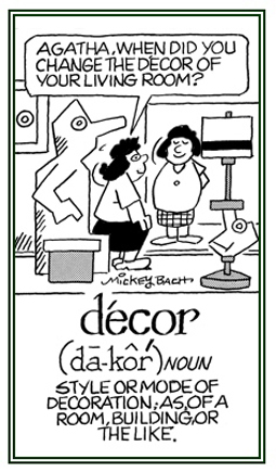 Style or mode of decoration.