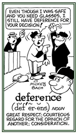 A courteous regard for the opinion of another person.