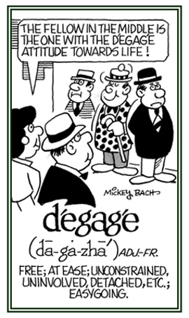 At ease, uninvolved, unconstrained, easy going.