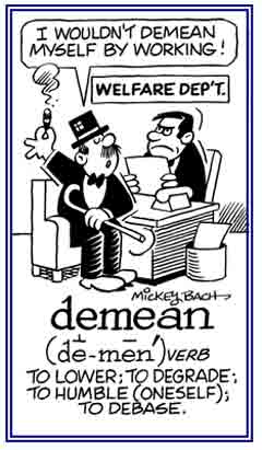 To lower or to humble oneself.