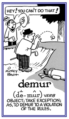 To object to the breaking of a rule.