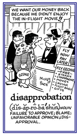 A disapproval of a situation.