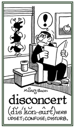 To upset or to disturb.