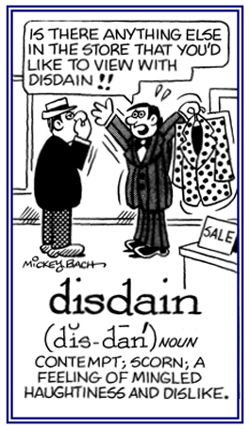 A feeling of haughty contempt and dislike.