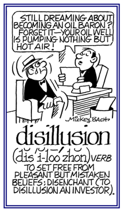 To have a pleasant but a mistaken belief take away.