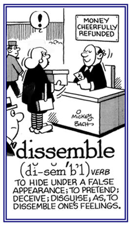 To hide behind a false appearance.