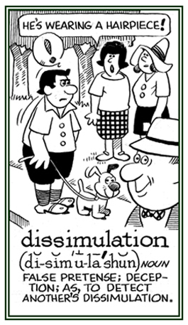 A false pretending about something that is not true.