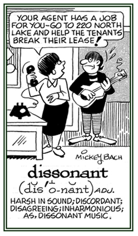 A reference to harsh sounds; inharmonious.