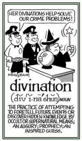 A practice of attempting to foretell something in the future.