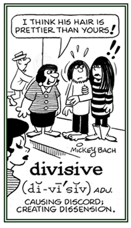 Relating to causing discord and dissention between people.