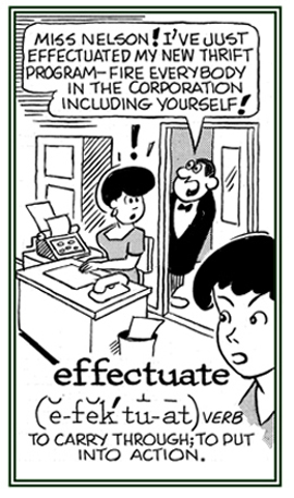 To put into force or operation.