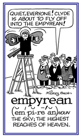 The extreme height of heaven.